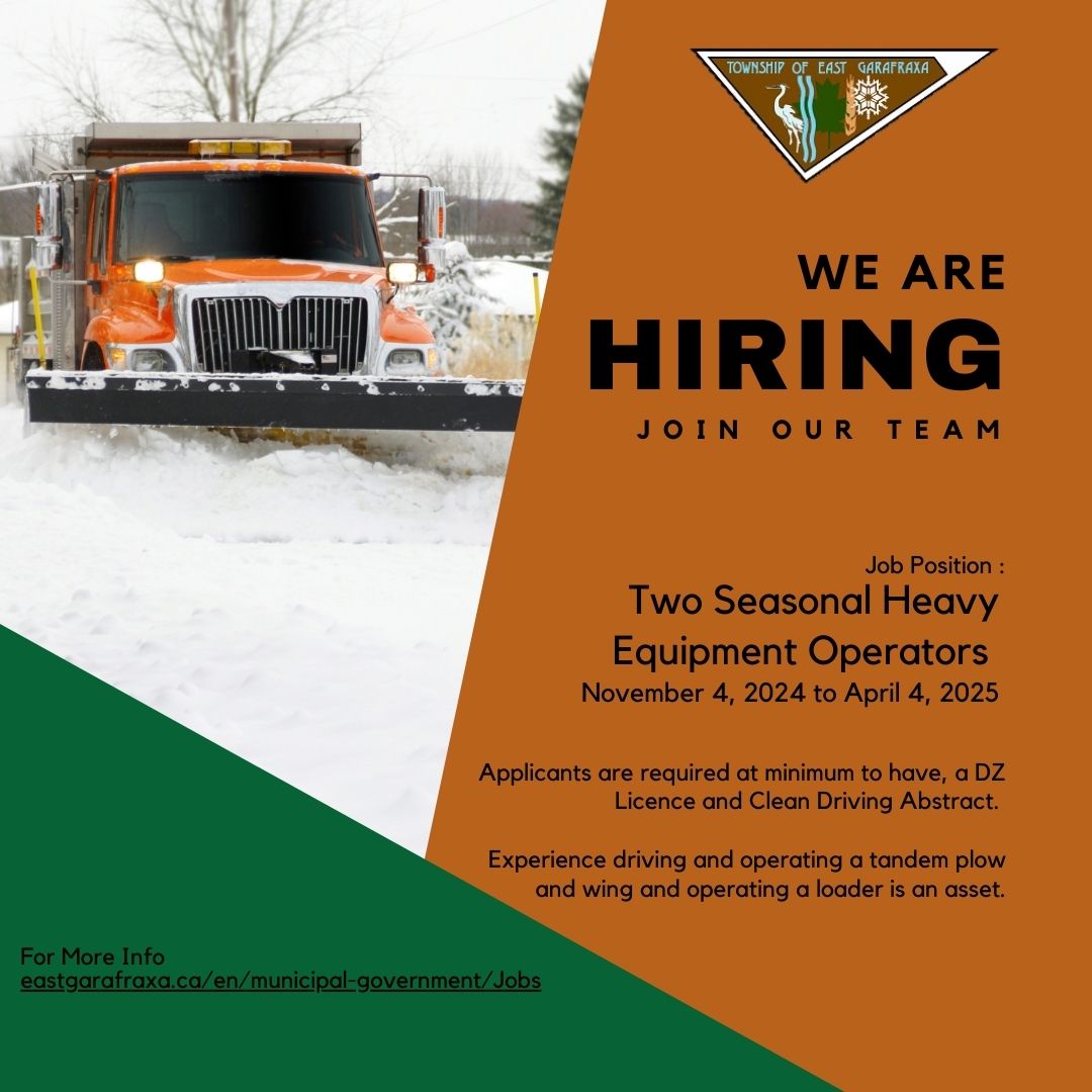 We are Hiring Two Seasonal Heavy Equipment Operators for 2024-2025
